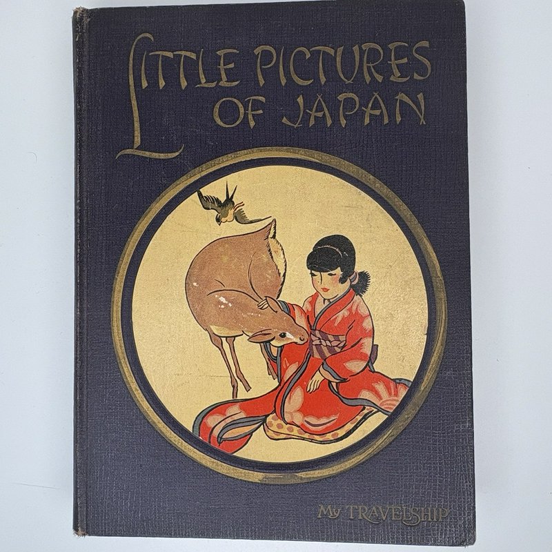 Little Pictures of Japan 1925 My Travelship The Book House for Children HC