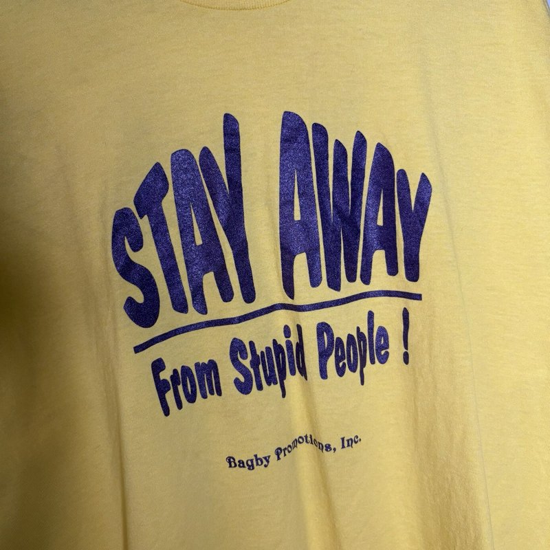 Vintage Bagby 90s "Stay Away From Stupid People!" T-Shirt Fruit of the Loom XXL