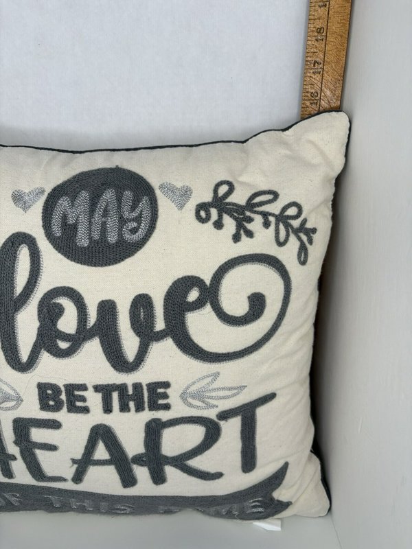 "May Love Be the Heart of This Home" Pillow 17” Gray Embroidered Cotton Decor