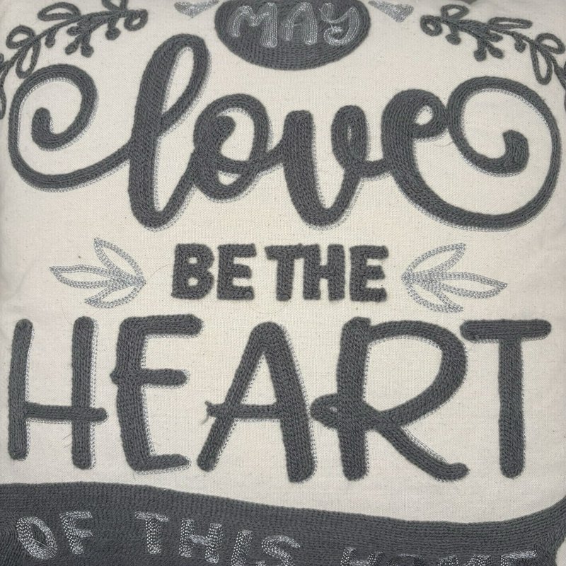 "May Love Be the Heart of This Home" Pillow 17” Gray Embroidered Cotton Decor