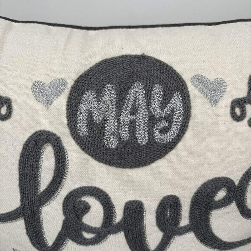 "May Love Be the Heart of This Home" Pillow 17” Gray Embroidered Cotton Decor