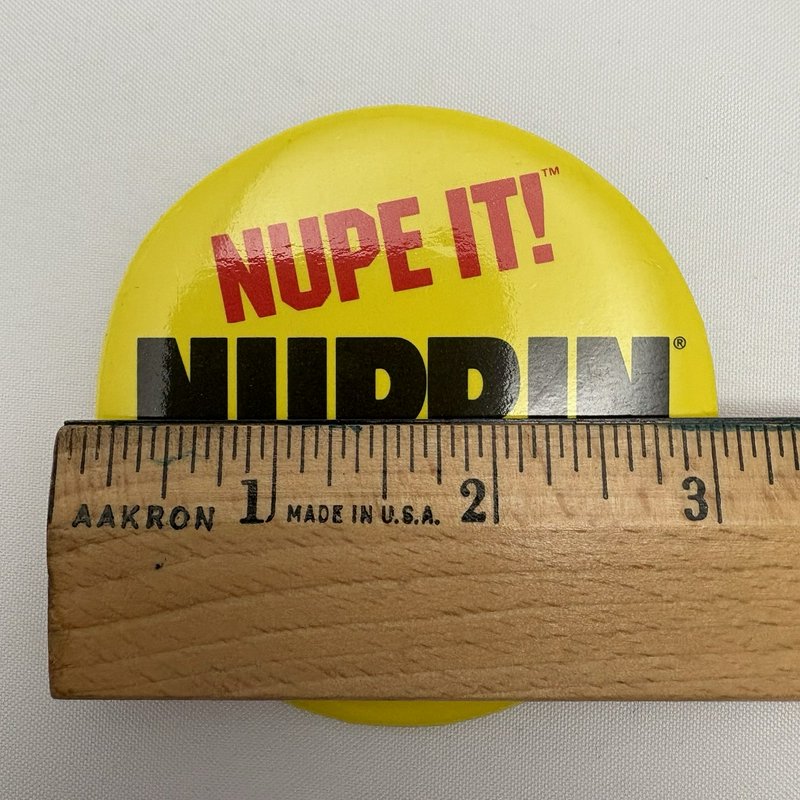 Vintage Nuprin Advertising Pinback Button "Nupe It!" Body Pain Medicine 3"